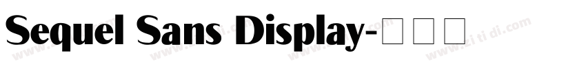 Sequel Sans Display字体转换